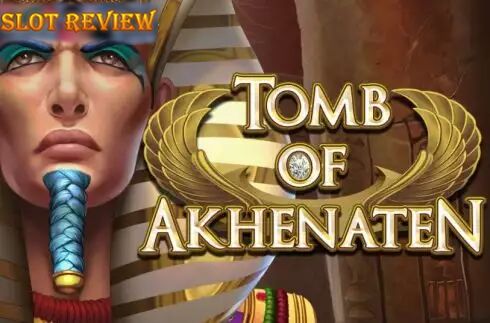 Tomb of Akhenaten slot